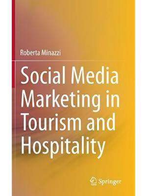 Social Media Marketing in Tourism and Hospitality