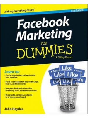Facebook Marketing For Dummies 5th Edition