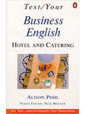 Test Your Hotel and Catering English: Intermediate
