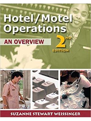 Hotel Motel Operations: An Overview