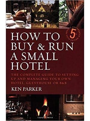 How to Buy and Run a Small Hotel