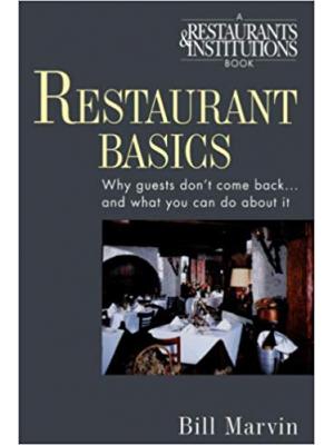 Restaurant Basics: Why Guests Don't Come Back...and What You Can Do About It
