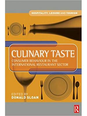 Culinary Taste: Consumer Behaviour in the International Restaurant Sector (Hospitality, Leisure and Tourism)