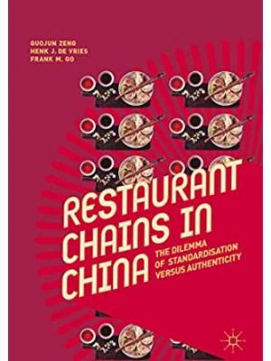 Restaurant Chains in China: The Dilemma of Standardisation versus Authenticity