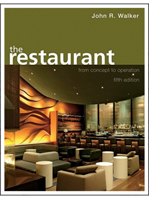The Restaurant: From Concept to Operation (Fifth Edition)