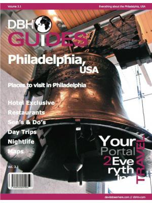 Philadelphia, USA City Travel Guide 2013: Attractions, Restaurants, and More...