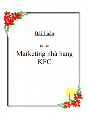    Bài Luận Đề Tài: Marketing nhà hàng KFC