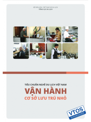 Ebook Tiêu chuẩn nghề Du lịch Việt Nam - Vận hành cơ sở lưu trú nhỏ: Phần 1