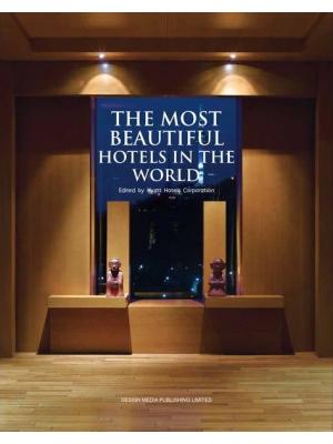 The Most Beautiful Hotels in the World