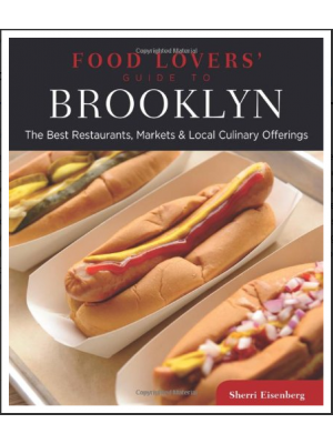 Food lovers' guide to Brooklyn: the best restaurants, markets & local culinary offerings