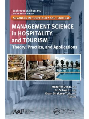 Management science in hospitality and tourism: theory, practice, and applications